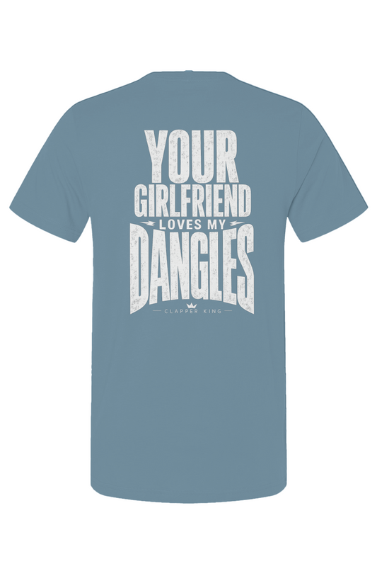 The Your Girlfriend Loves My Dangles™ Adult